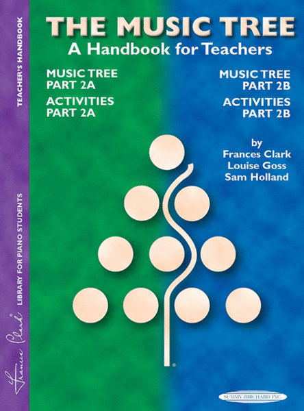 Music Tree - A Handbook for Teachers, Parts 2A & 2B