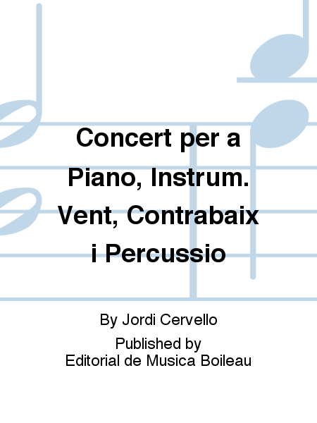 Concert per a Piano, Instrum. Vent, Contrabaix i Percussio