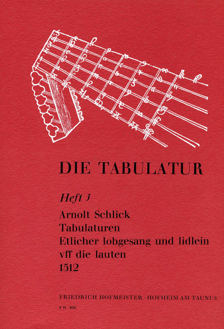 Die Tabulatur, Heft 3:Tabulaturen, 1512