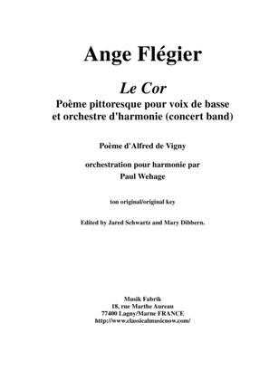 Ange Flégier: Le Cor for bass voice and concert band, score and complete parts