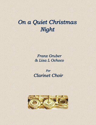 On a Quiet Christmas Night for Clarinet Choir
