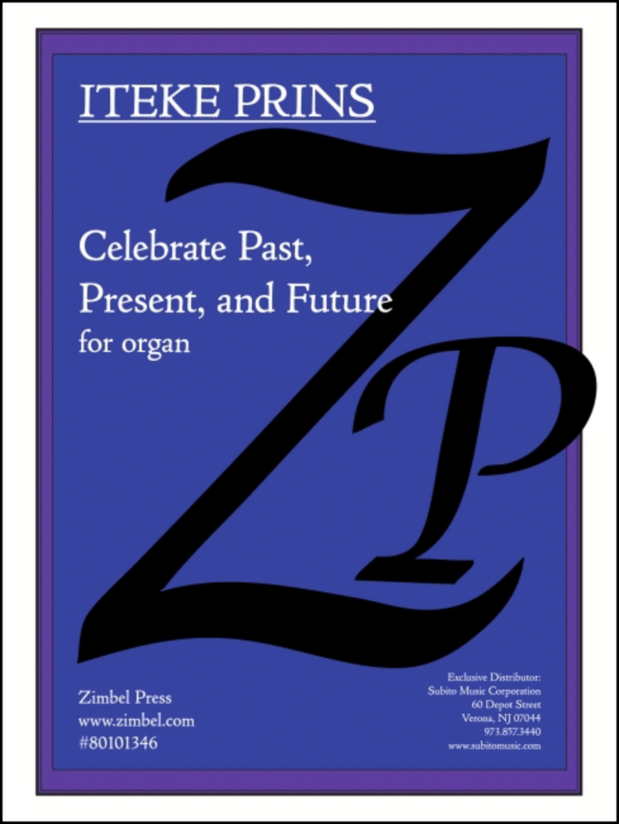 Celebrate Past, Present, and Future