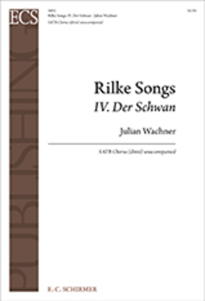 Rilke Songs: 4. Der Schwan