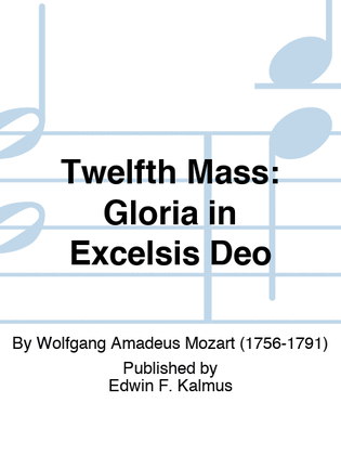 Book cover for Twelfth Mass: Gloria in Excelsis Deo