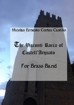 The Visconti Rocca of Castell’Arquato for Brass Band