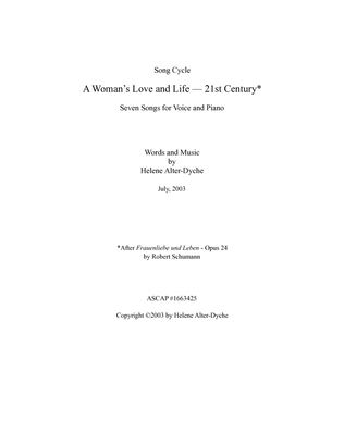 A WOMAN'S LIFE AND LOVE---21st CENTURY (after Robert Schumann)