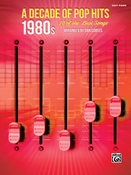 A Decade of Pop Hits -- 1980s