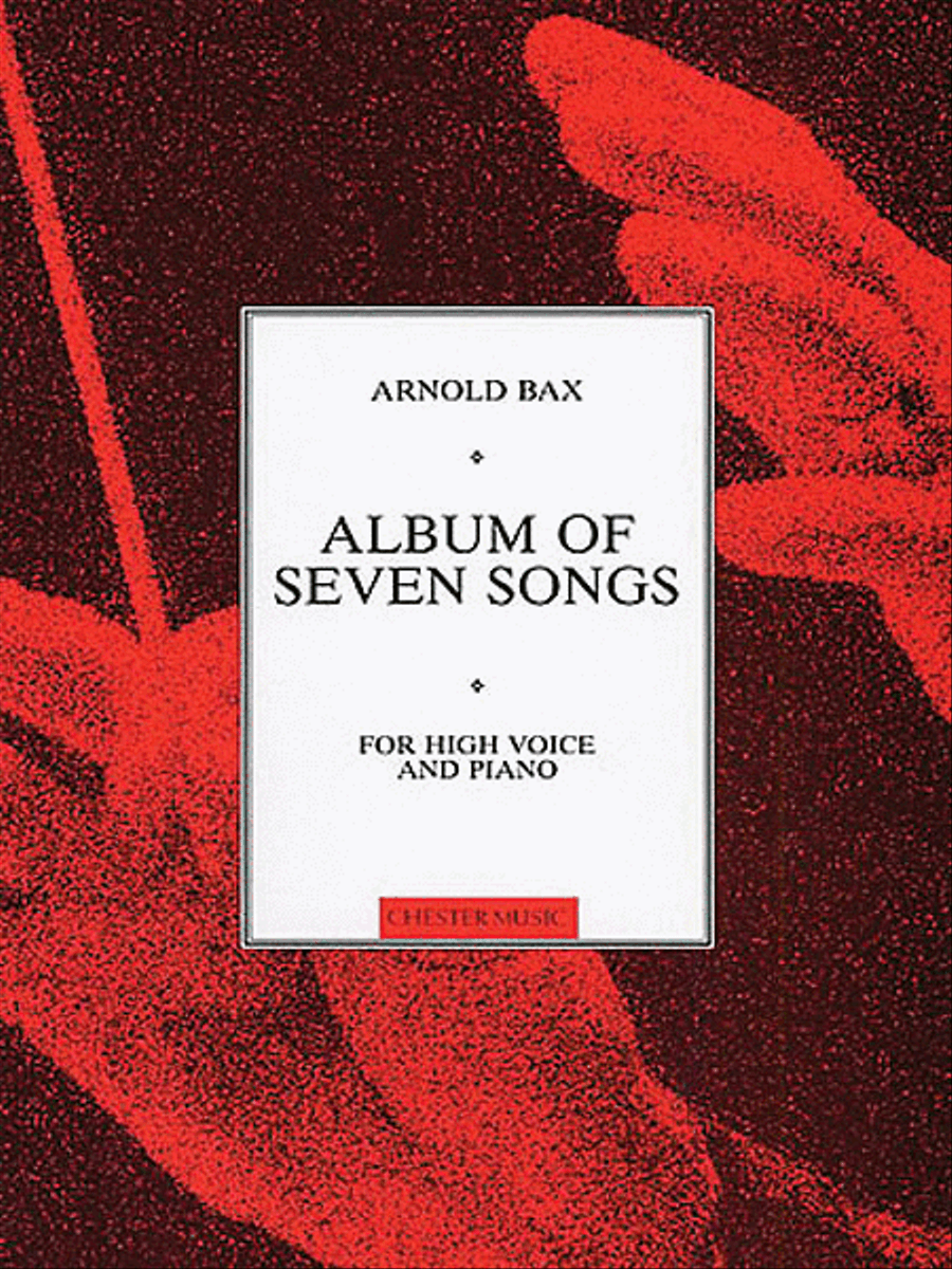 Arnold Bax: Album Of Seven Songs High Voice scores gallery preview page 1