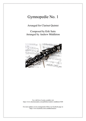 Gymnopedie No. 1 arranged for Clarinet Quintet