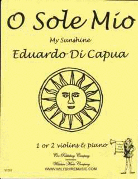 O Sole Mio ( My Sunshine)