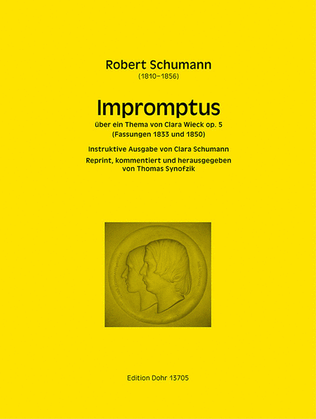 Book cover for Impromptus (Fassungen 1833 und 1850) op. 5 -über ein Thema von Clara Wieck- (Reprint der "Instruktiven Ausgabe" von Clara Schumann)
