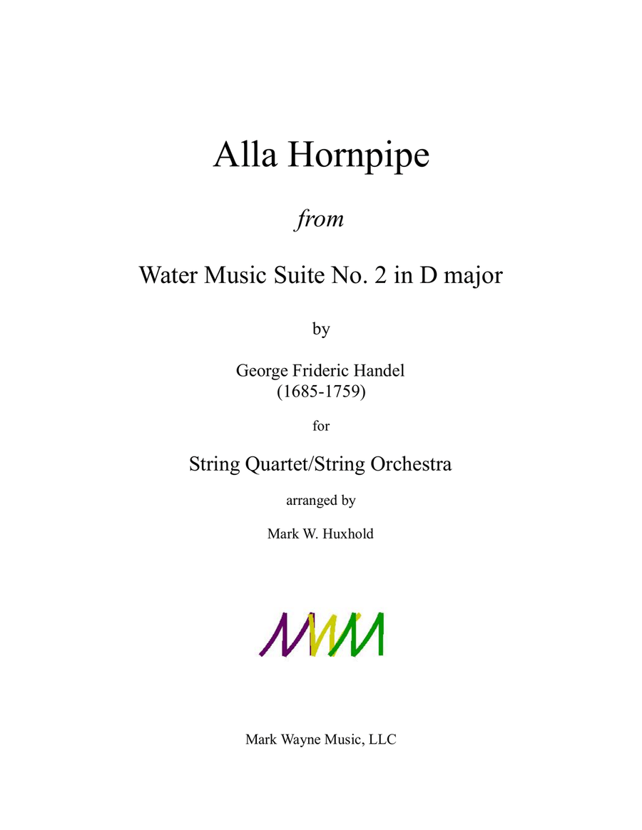 Alla Hornpipe from Water Music Suite No. 2 in D major - Score Only
