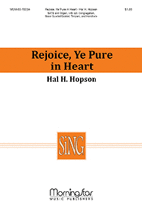 Book cover for Rejoice, Ye Pure In Heart (Choral Score)