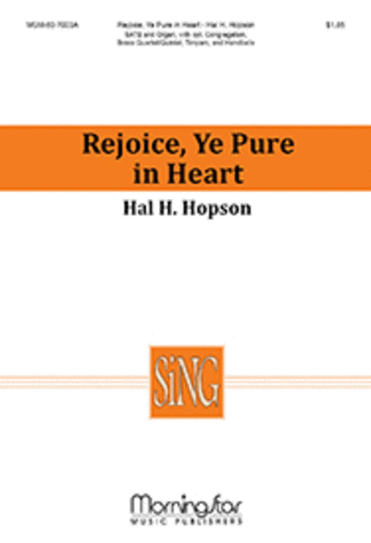 Rejoice, Ye Pure In Heart (Choral Score)