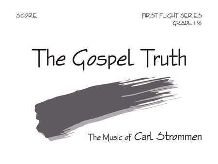 The Gospel Truth - Score