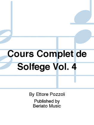 Cours Complet de Solfege Vol. 4