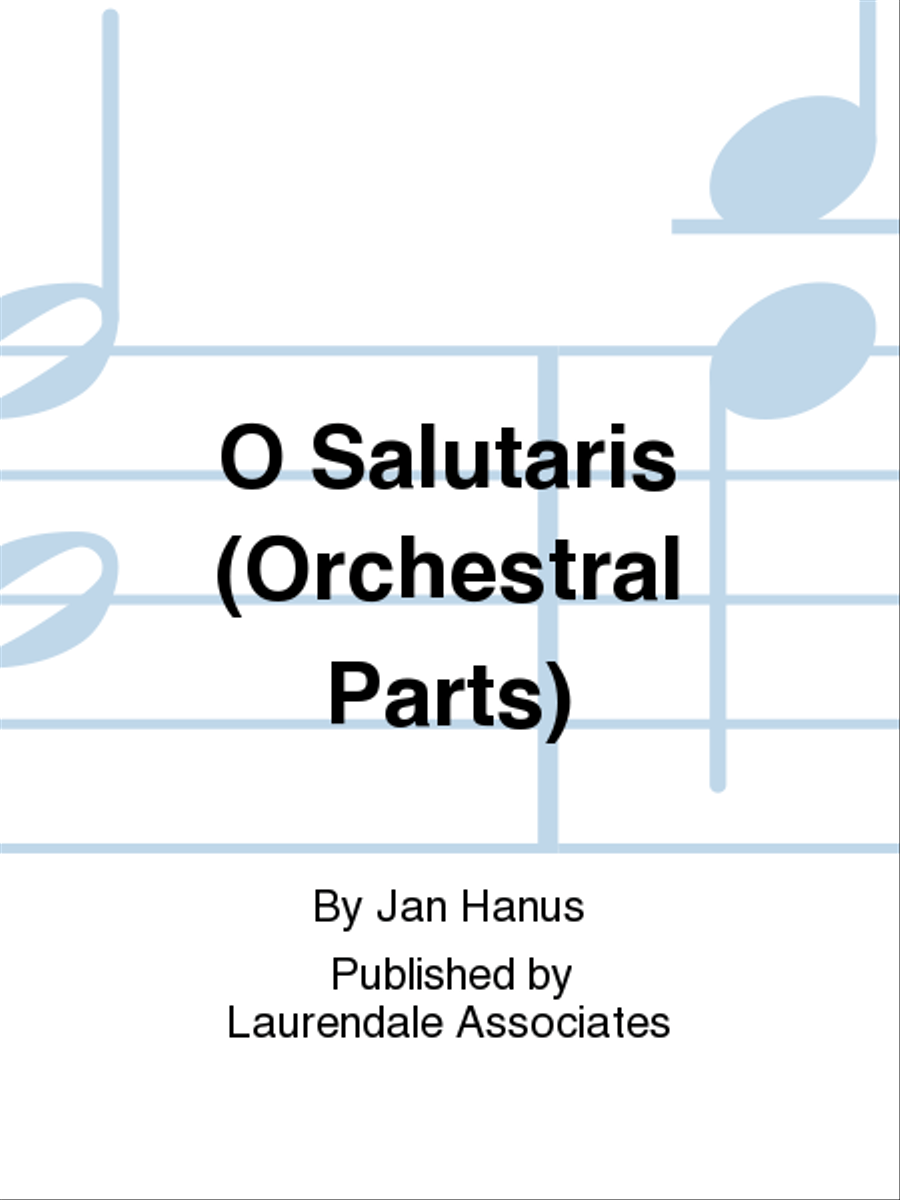 O Salutaris (Orchestral Parts)