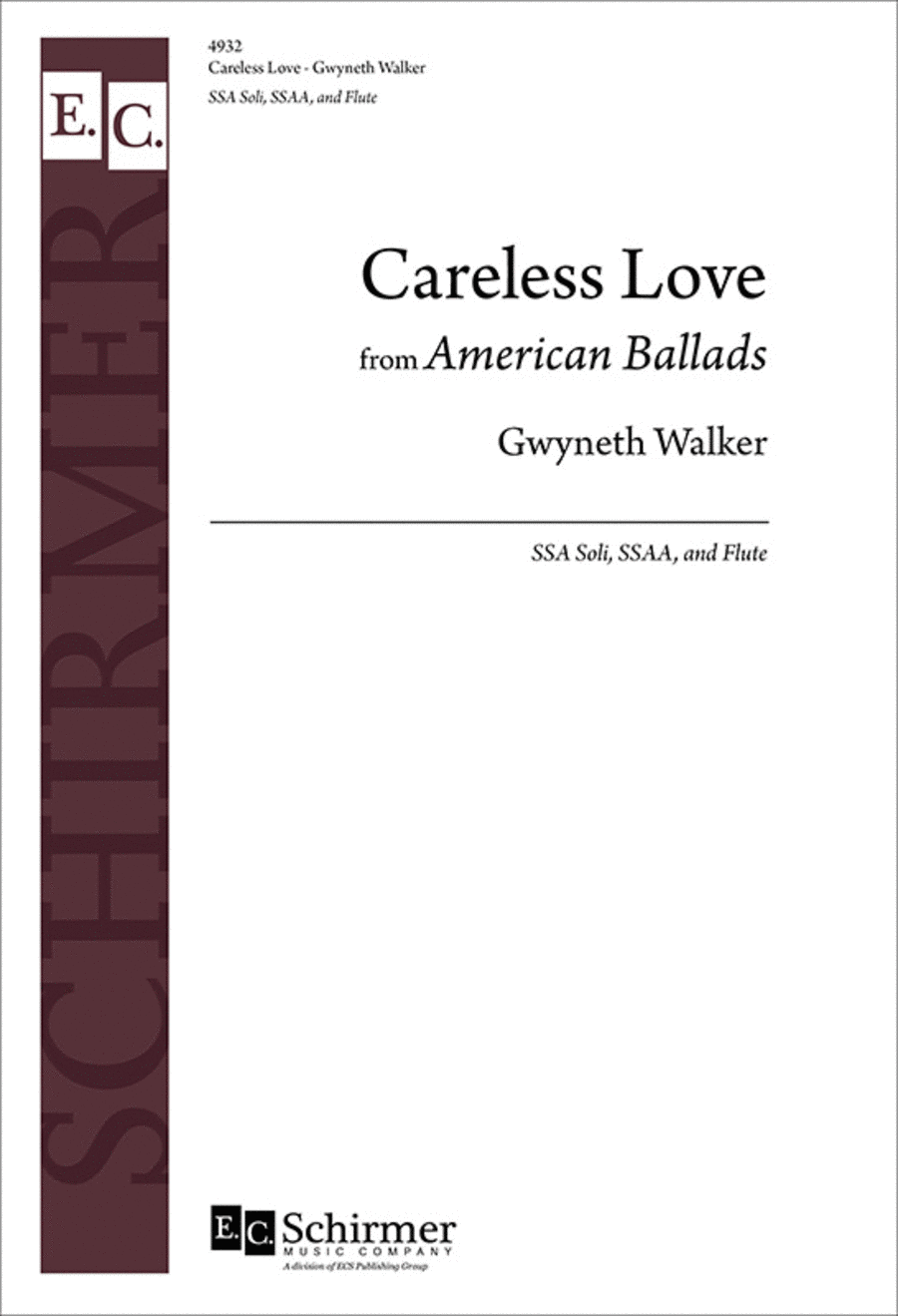 Careless Love (No. 3 From American Ballads)