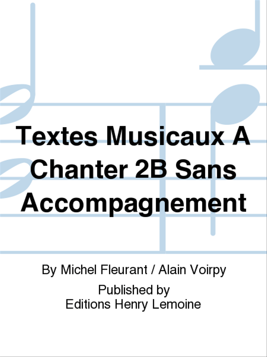 Textes Musicaux A Chanter 2B Sans Accompagnement Score scores gallery preview page 1