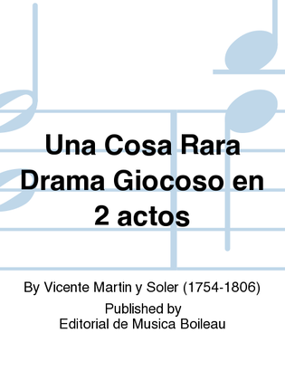 Book cover for Una Cosa Rara Drama Giocoso en 2 actos