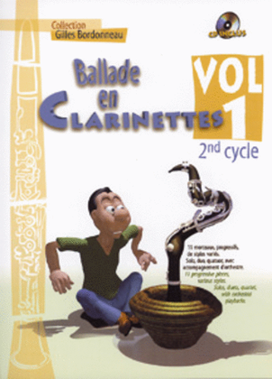 Ballade en Clarinettes Cycle 2, Vol. 1