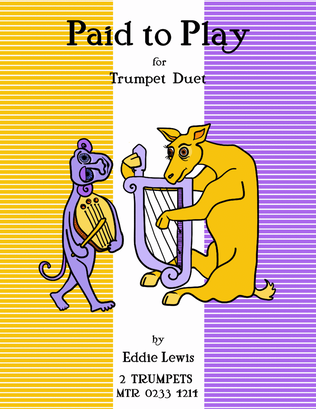 Paid to Play Trumpet Duet