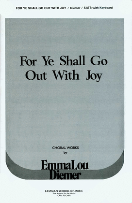 For Ye Shall Go Out With Joy