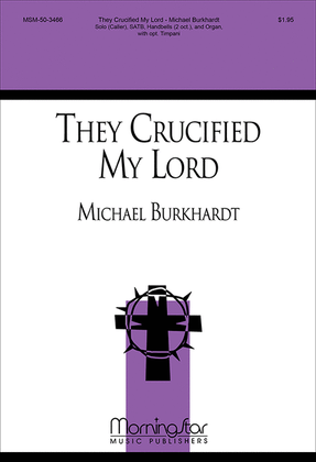 Book cover for They Crucified My Lord