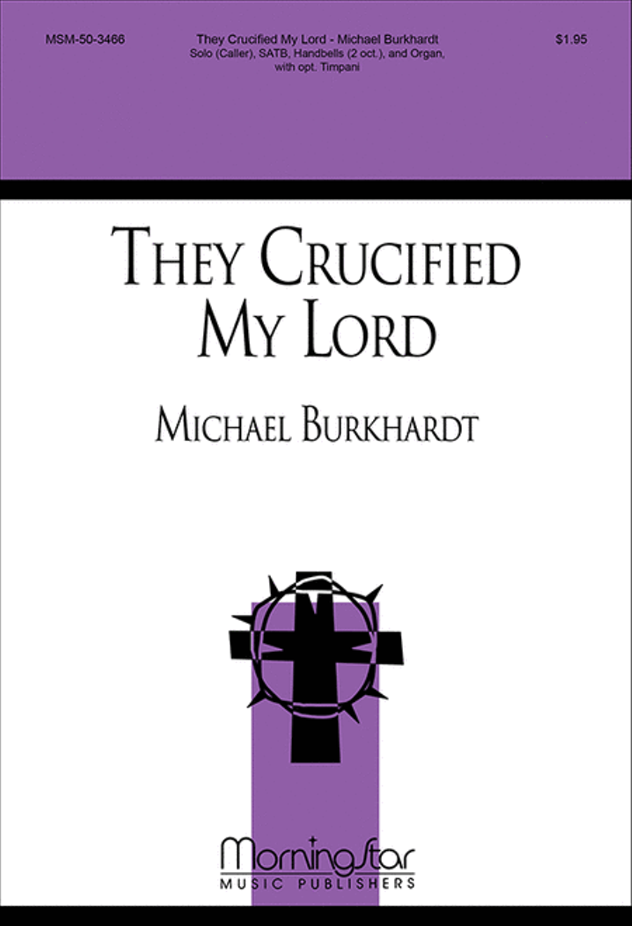 They Crucified My Lord They Crucified My Lord 4-Part scores gallery preview page 1