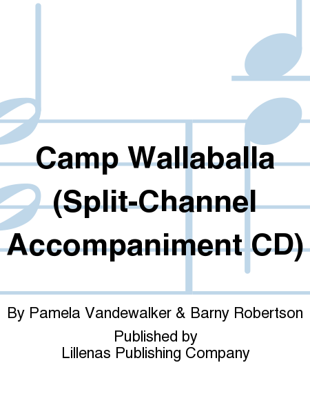 Camp Wallaballa (Split-Channel Accompaniment CD)