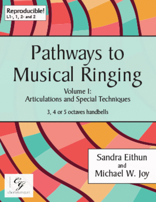 Pathways to Musical Ringing, Volume 1: Articulations (3-5 octaves)