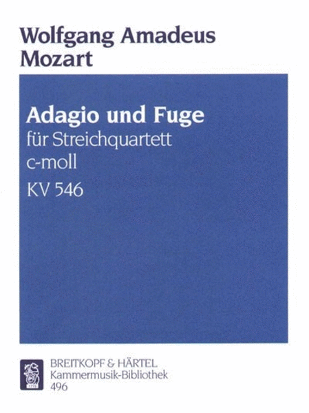 Adagio and fugue in C minor K. 546