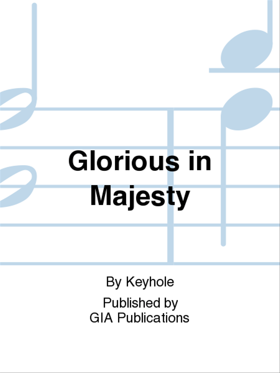 Glorious in Majesty 4-Part scores gallery preview page 1