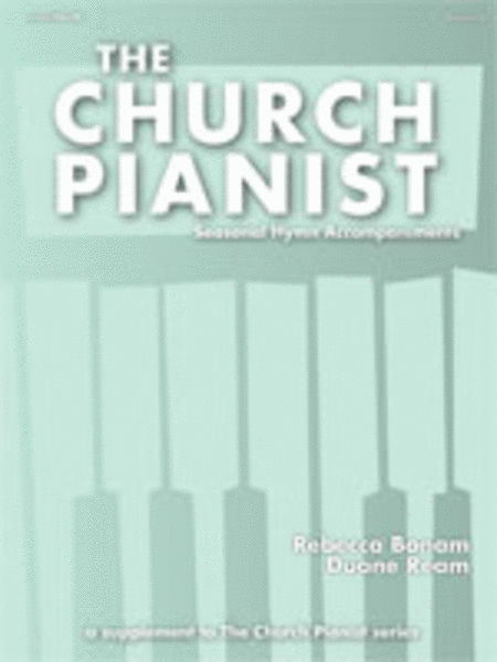 The Church Pianist Seasonal Hymn Accompaniments