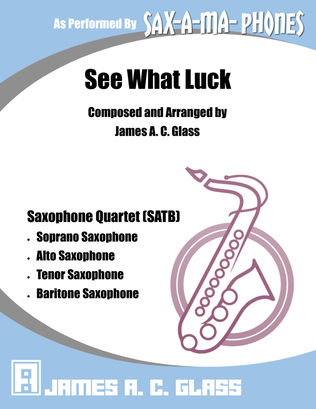Book cover for See What Luck - Saxophone Quartet (SATB)