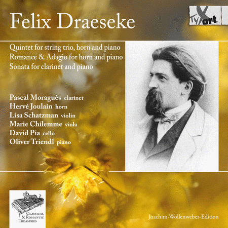Felix Draeseke: Chamber Music