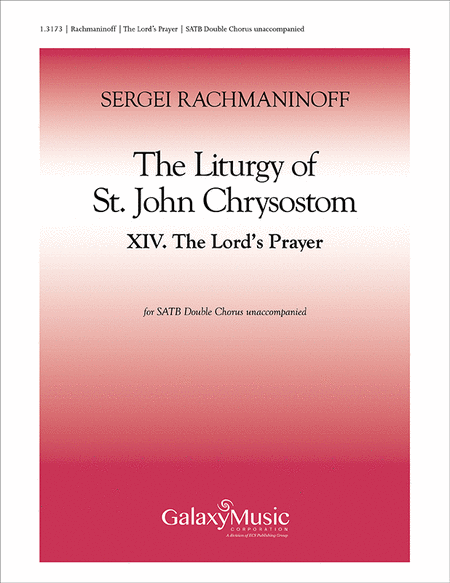 The Liturgy of St. John Chrysostom: 14. The Lord's Prayer