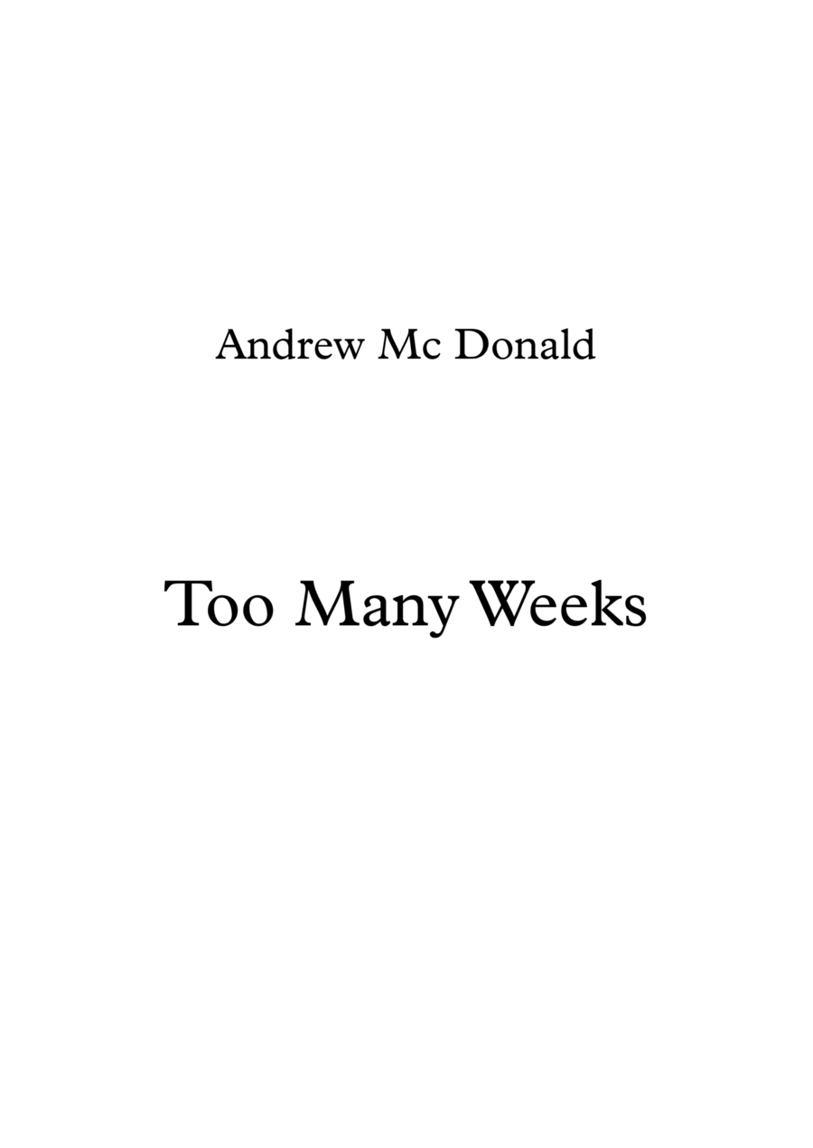 Too Many Weeks Too Many Weeks Voice scores gallery preview page 1