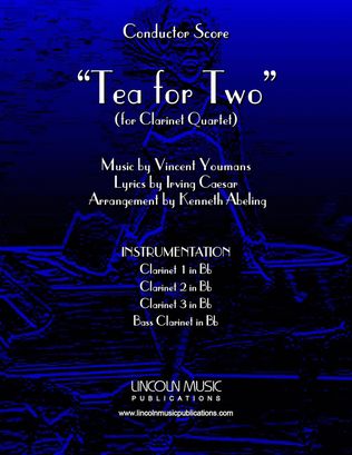 Book cover for Tea for Two (for Clarinet Quartet)