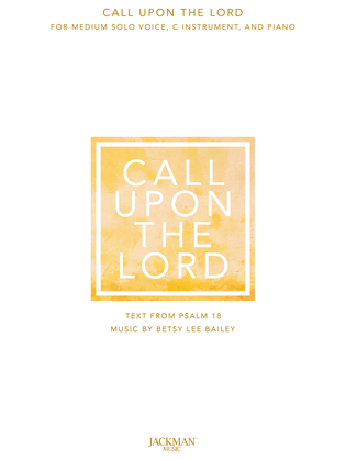 Call Upon the Lord - Medium Voice - C Instrument