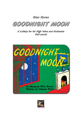 Goodnight Moon - High Voice and Orchestra