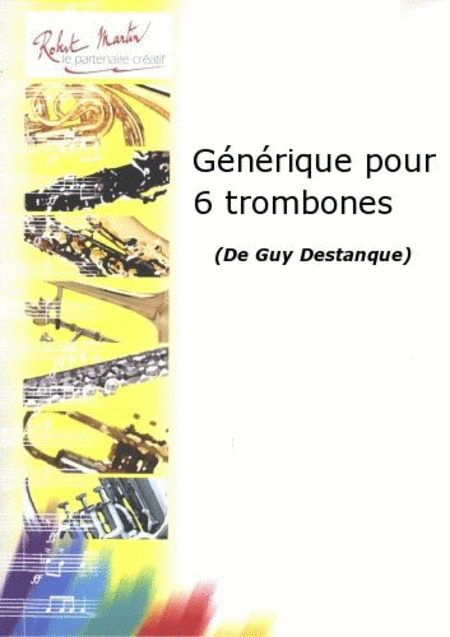 Generique a pour 6 trombones (ou multiples de 6)