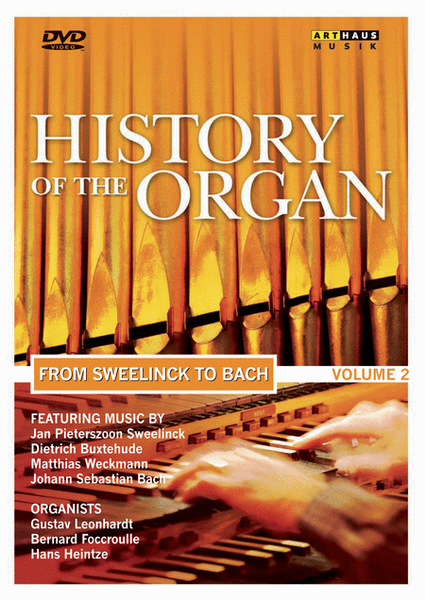 Vol. 2: History of the Organ