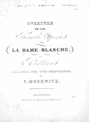 Overture to the Favorite Opera La Dame Blanche