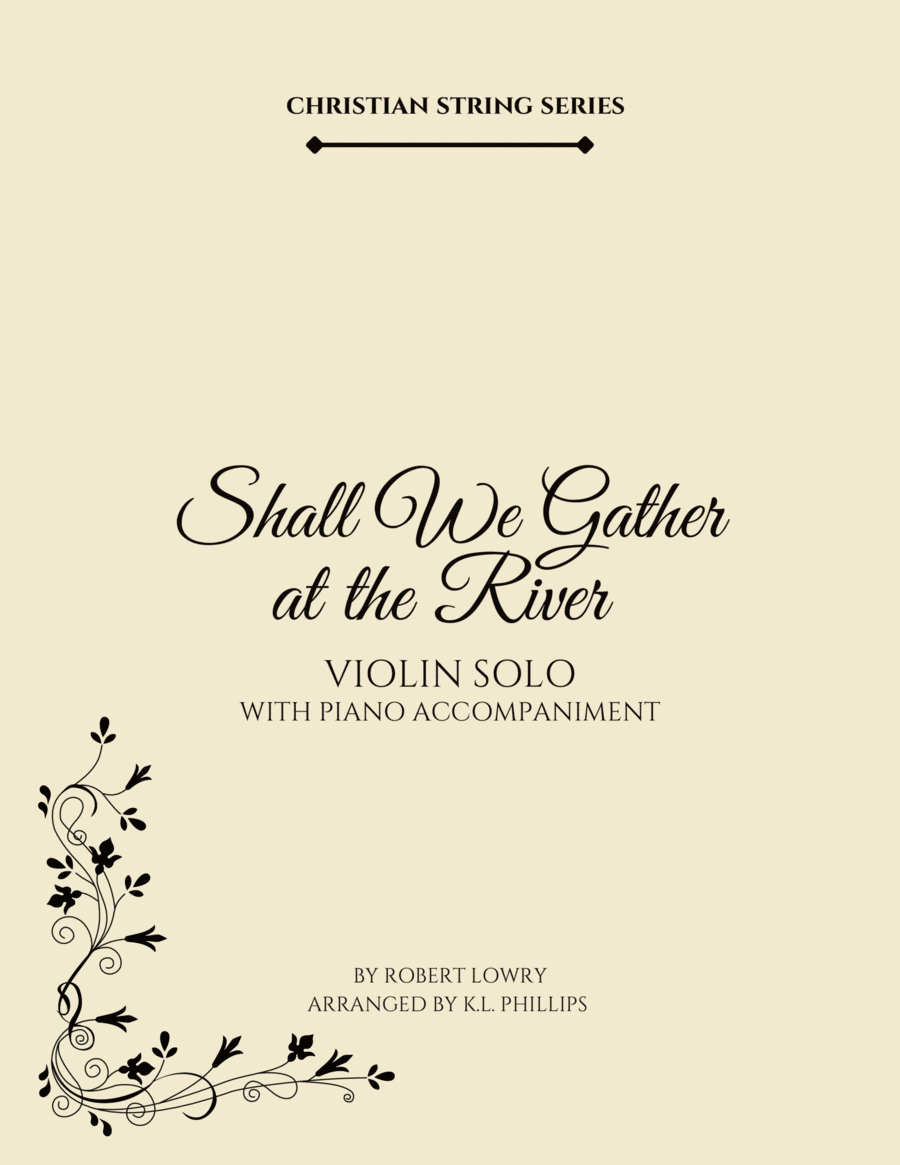 Shall We Gather at the River - Violin Solo with Piano Accompaniment Violin Solo scores gallery preview page 1
