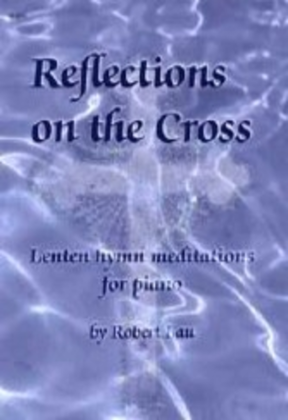 Book cover for Reflections on the Cross