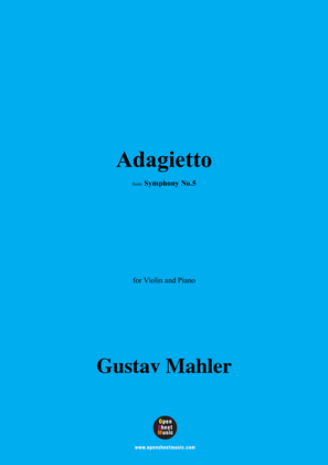 G. Mahler-Adagietto,for Violin and Piano