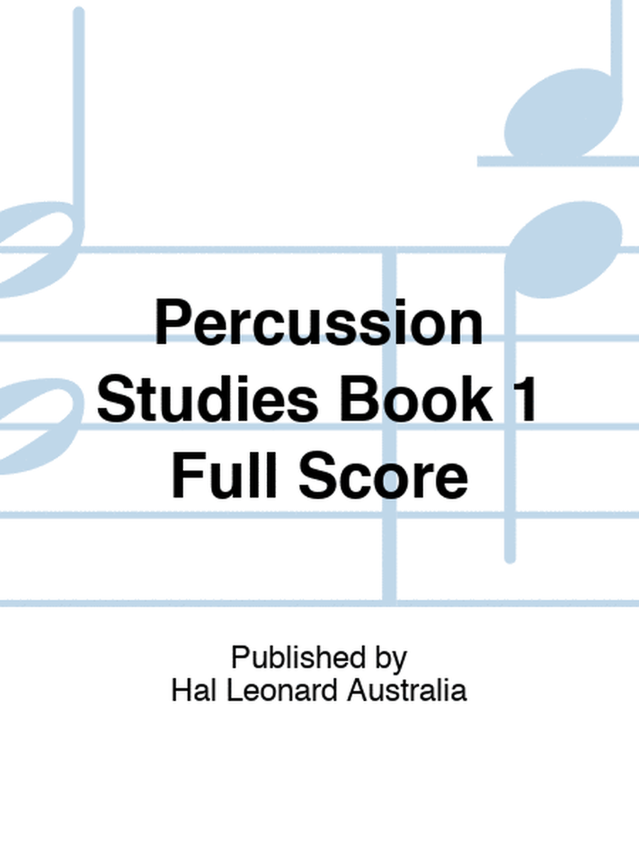 Percussion Studies Book 1 Full Score