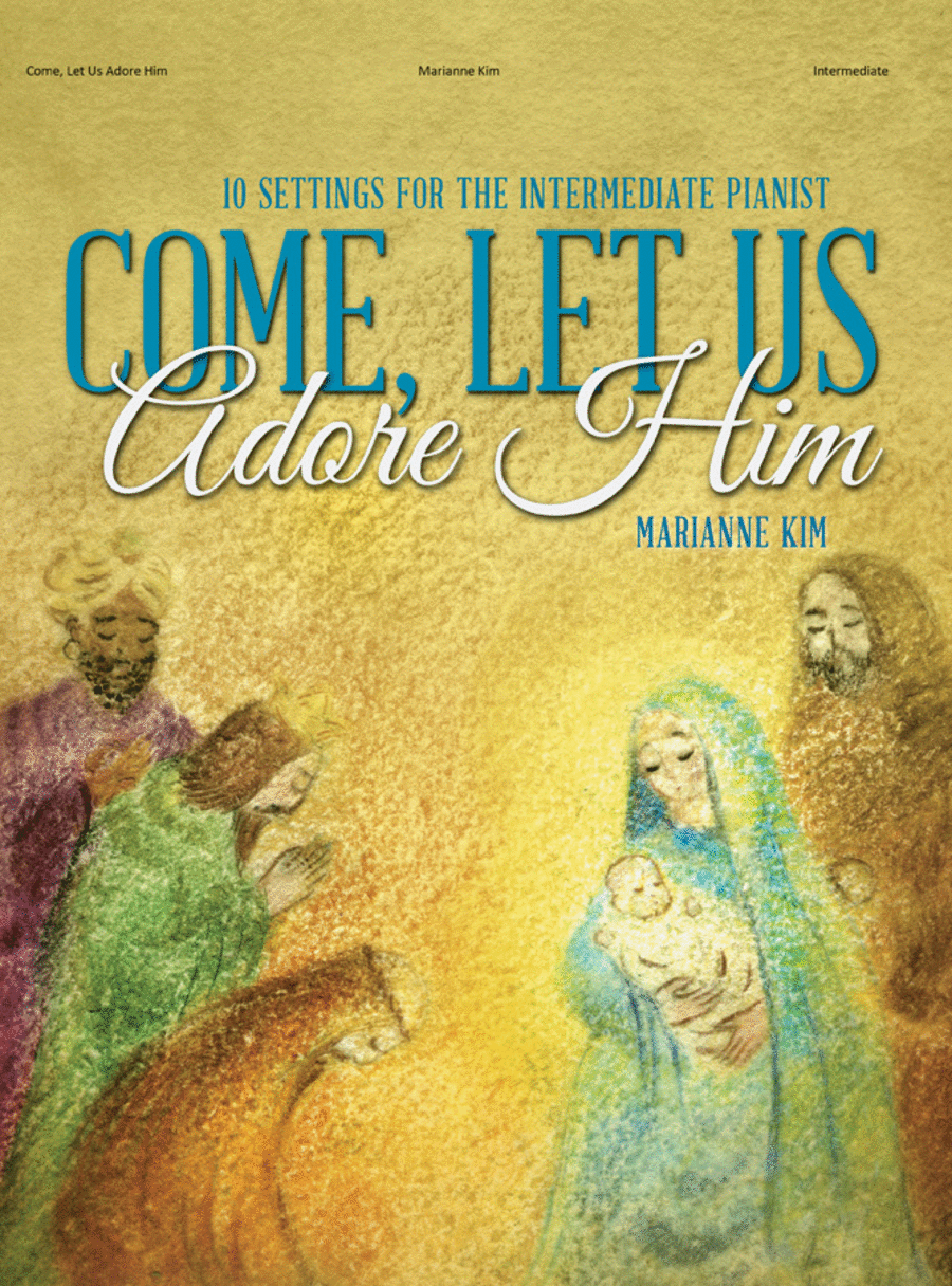 Book cover for Come, Let Us Adore Him