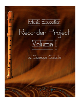 Music Education: Recorder Project Volume 1